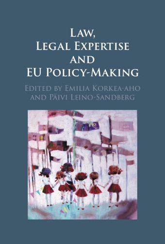 Cover image for Law, Legal Expertise and EU Policy-Making