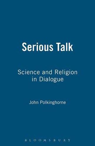 Cover image for Serious Talk: Science and Religion in Dialogue