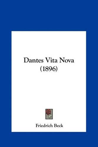 Dantes Vita Nova (1896)