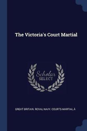 Cover image for The Victoria's Court Martial