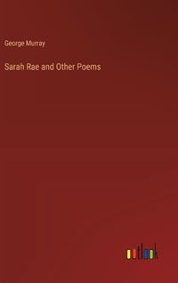 Cover image for Sarah Rae and Other Poems