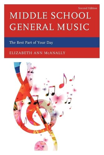 Cover image for Middle School General Music: The Best Part of Your Day