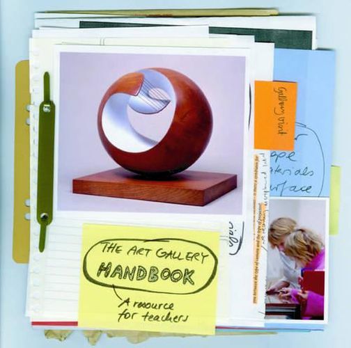 Cover image for Art Gallery Handbook: A Resource for Teachers