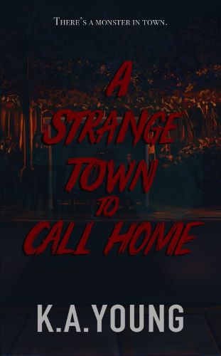 Cover image for A Strange Town to Call Home