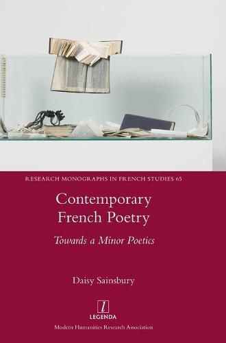 Contemporary French Poetry: Towards a Minor Poetics