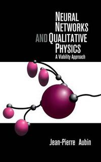 Cover image for Neural Networks and Qualitative Physics: A Viability Approach