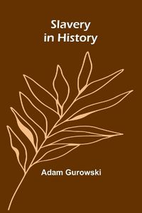 Cover image for Slavery in History