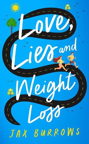 Cover image for Love, Lies and Weight Loss
