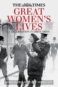 Cover image for The Times Great Women's Lives: A Celebration in Obituaries