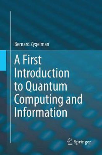 Cover image for A First Introduction to Quantum Computing and Information