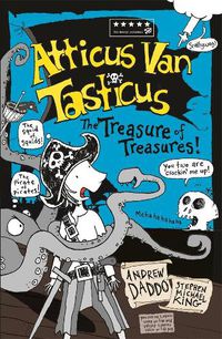 Cover image for Atticus Van Tasticus 3: The Treasure of Treasures