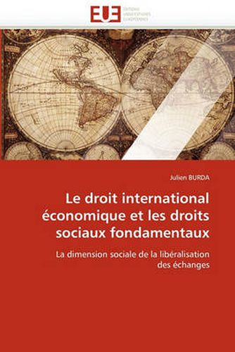 Cover image for Le Droit International Conomique Et Les Droits Sociaux Fondamentaux