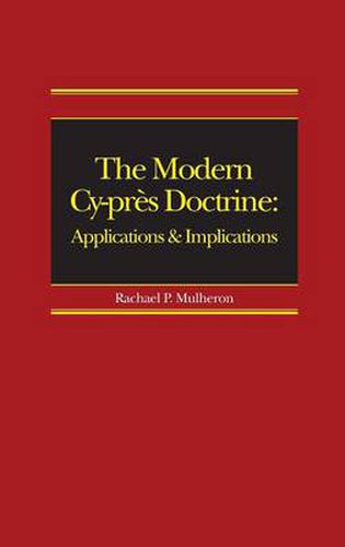 Cover image for The Modern Cy-pres Doctrine: Applications and Implications