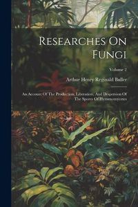 Cover image for Researches On Fungi