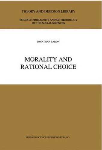 Cover image for Morality and Rational Choice