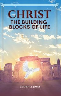 Cover image for Christ the Building Blocks of Life