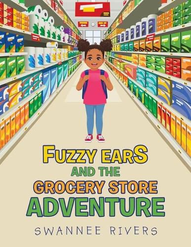 Cover image for Fuzzy Ears and the Grocery Store Adventure