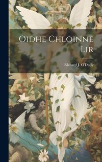 Cover image for Oidhe Chloinne Lir