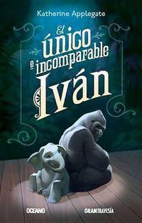 Cover image for El Unico E Incomparable Ivan