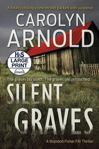 Cover image for Silent Graves: A totally chilling crime thriller packed with suspense