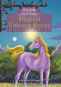 Cover image for Unicorns of the Secret Stable: Magical Unicorn Horns (Book 11)