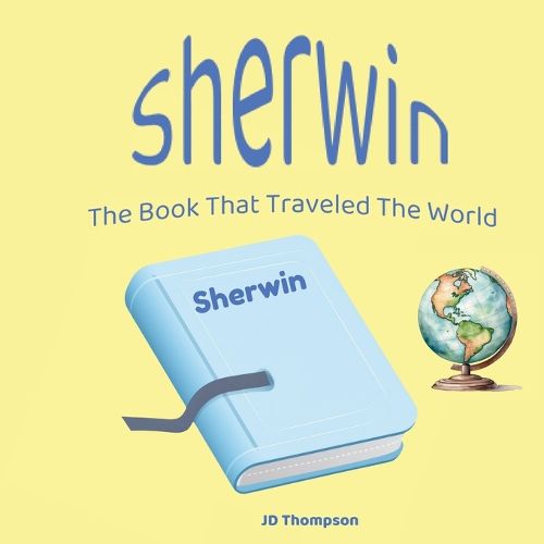 Cover image for Sherwin The Book That Traveled the World