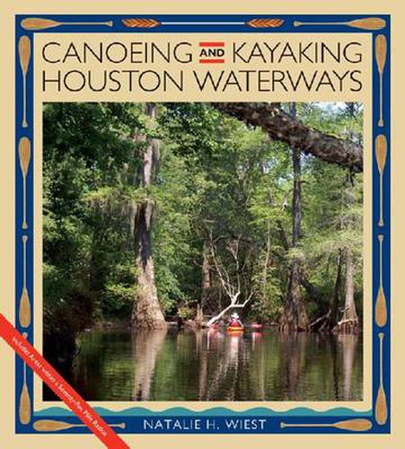 Canoeing and Kayaking Houston Waterways