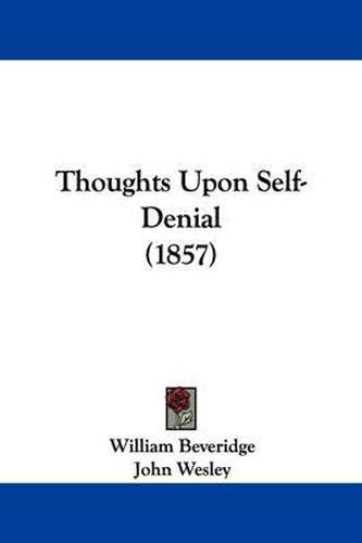 Cover image for Thoughts Upon Self-Denial (1857)