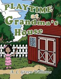 Cover image for Playtime at Grandma's House