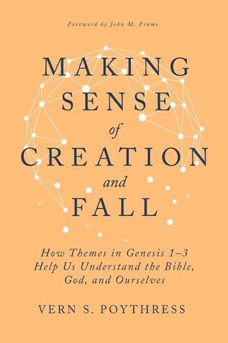 Cover image for Making Sense of Creation and Fall
