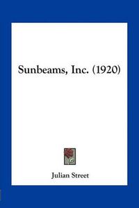 Cover image for Sunbeams, Inc. (1920)