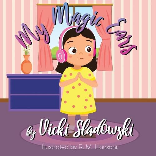Cover image for My Magic Ears: A Misophonia Story