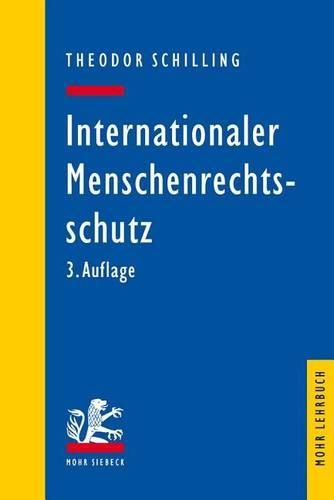 Cover image for Internationaler Menschenrechtsschutz: Das Recht der EMRK und des IPbpR