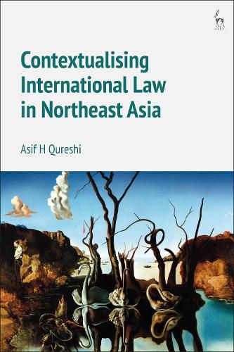 Cover image for Contextualising International Law in Northeast Asia