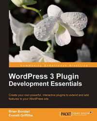 Cover image for WordPress 3 Plugin Development Essentials
