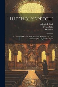 Cover image for The "holy Speech"