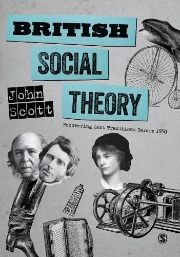 Cover image for British Social Theory: Recovering Lost Traditions before 1950