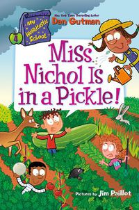 Cover image for Miss Nichol Is In A Pickle!