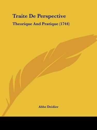 Traite de Perspective: Theorique and Pratique (1744)