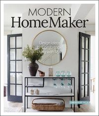 Cover image for Modern HomeMaker: Styling School for Hands-On Homeowners!