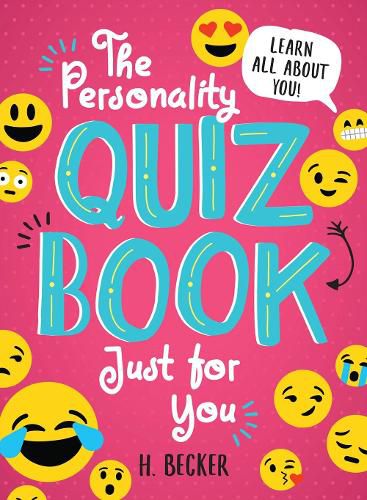 Cover image for The Personality Quiz Book Just for You: Learn All About You!