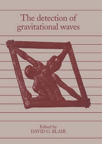 Cover image for The Detection of Gravitational Waves