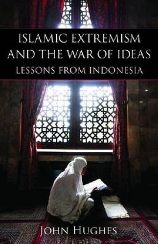 Cover image for Islamic Extremism and the War of Ideas: Lessons from Indonesia