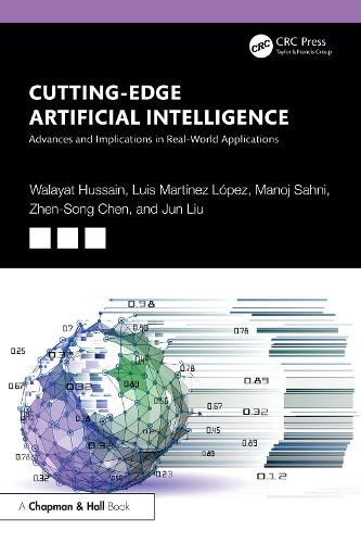 Cover image for Cutting-Edge Artificial Intelligence Advances and Implications in Real-World Applications