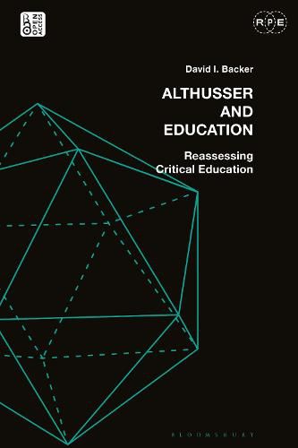 Althusser and Education: Reassessing Critical Education