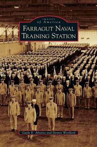 Cover image for Farragut Naval Training Station