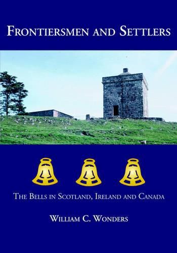 Cover image for The Bells of Scotland, Ireland and Canada