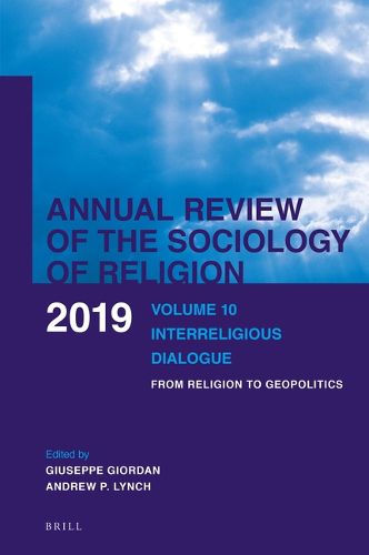 Cover image for Volume 10: Interreligious Dialogue: From Religion to Geopolitics