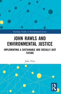 Cover image for John Rawls and Environmental Justice