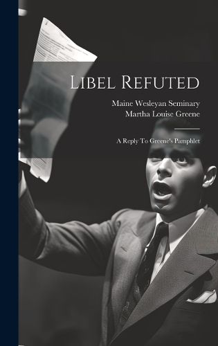 Cover image for Libel Refuted